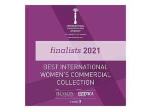 Finalist in Salon 54's Best International Women's Commercial Collection for 2021.